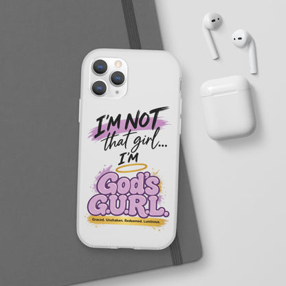 God’s G.U.R.L. Flexi Phone Case – ‘Not That Girl’