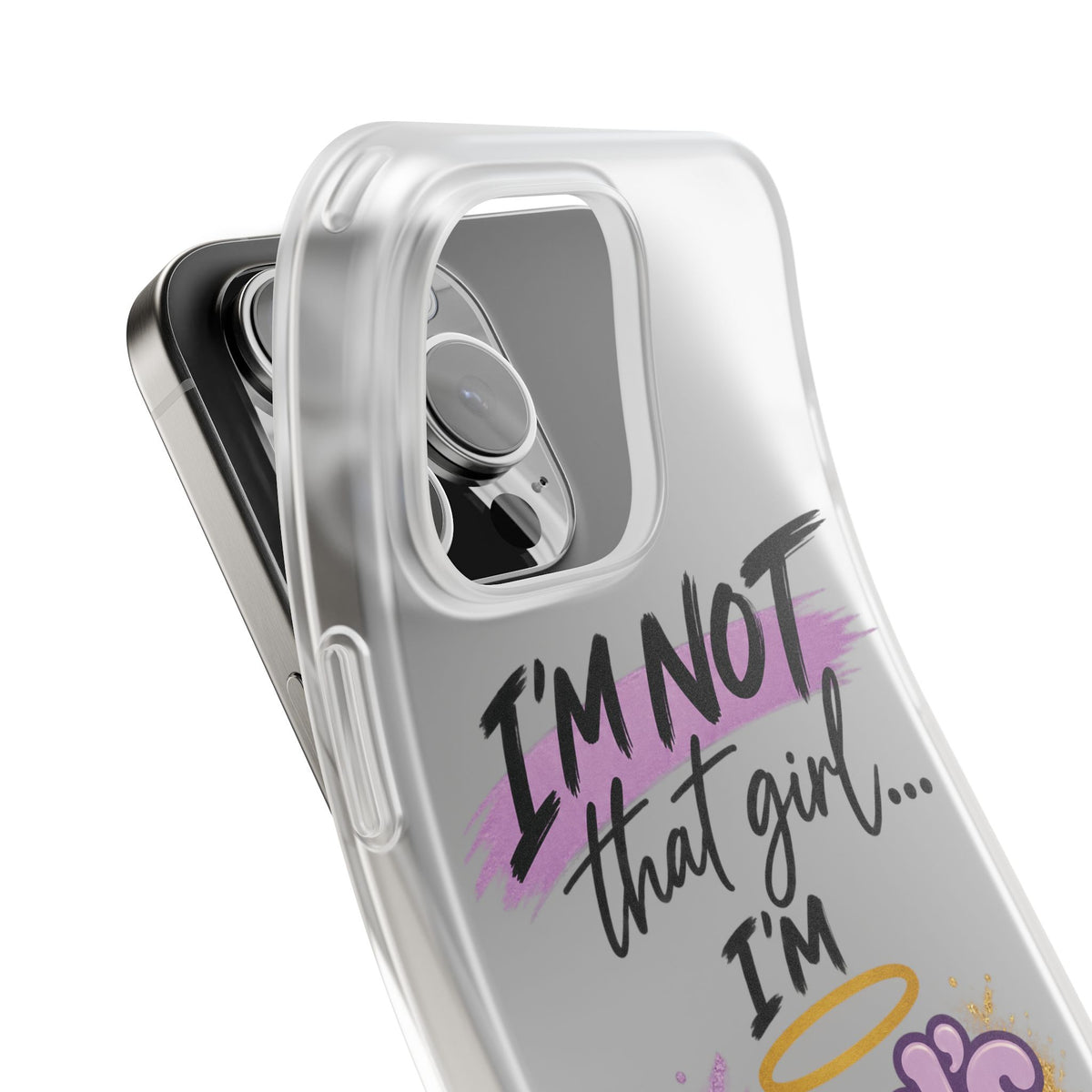 God’s G.U.R.L. Flexi Phone Case – ‘Not That Girl’