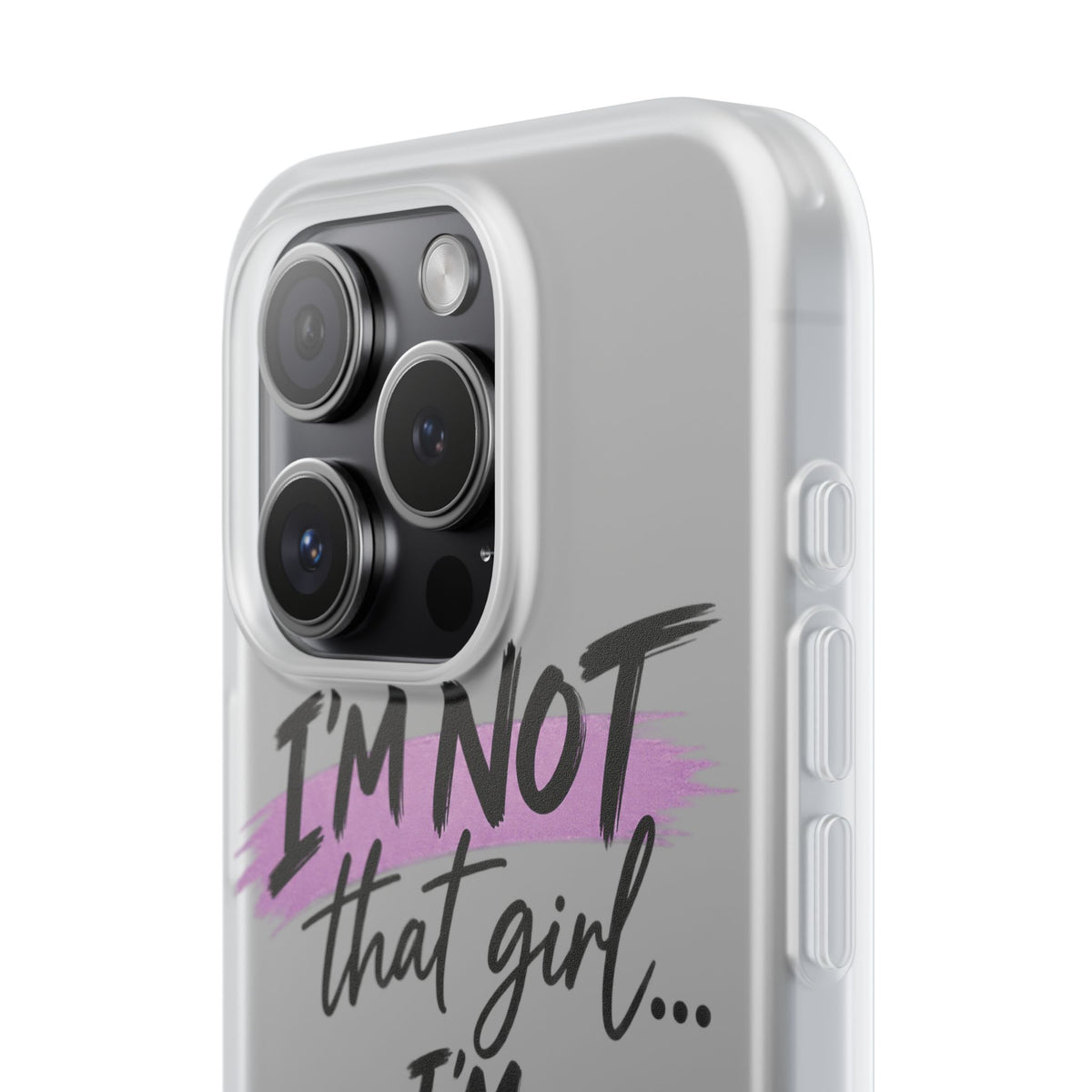 God’s G.U.R.L. Flexi Phone Case – ‘Not That Girl’