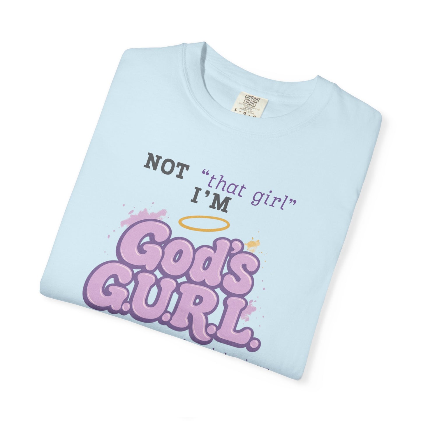 Not That Girl… Tee