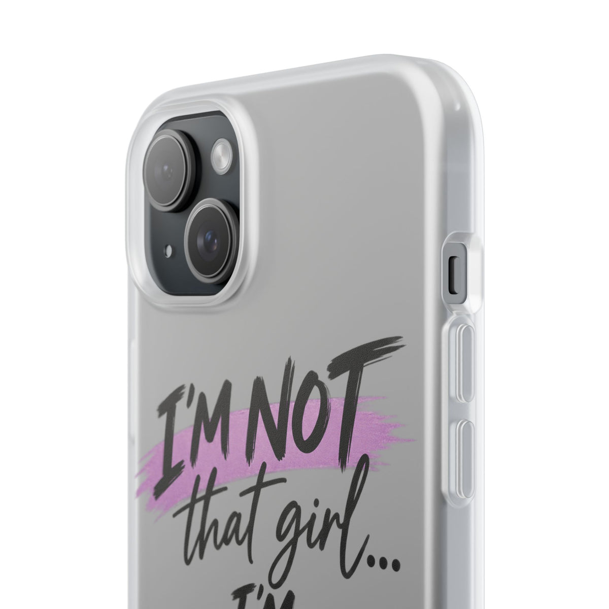 God’s G.U.R.L. Flexi Phone Case – ‘Not That Girl’