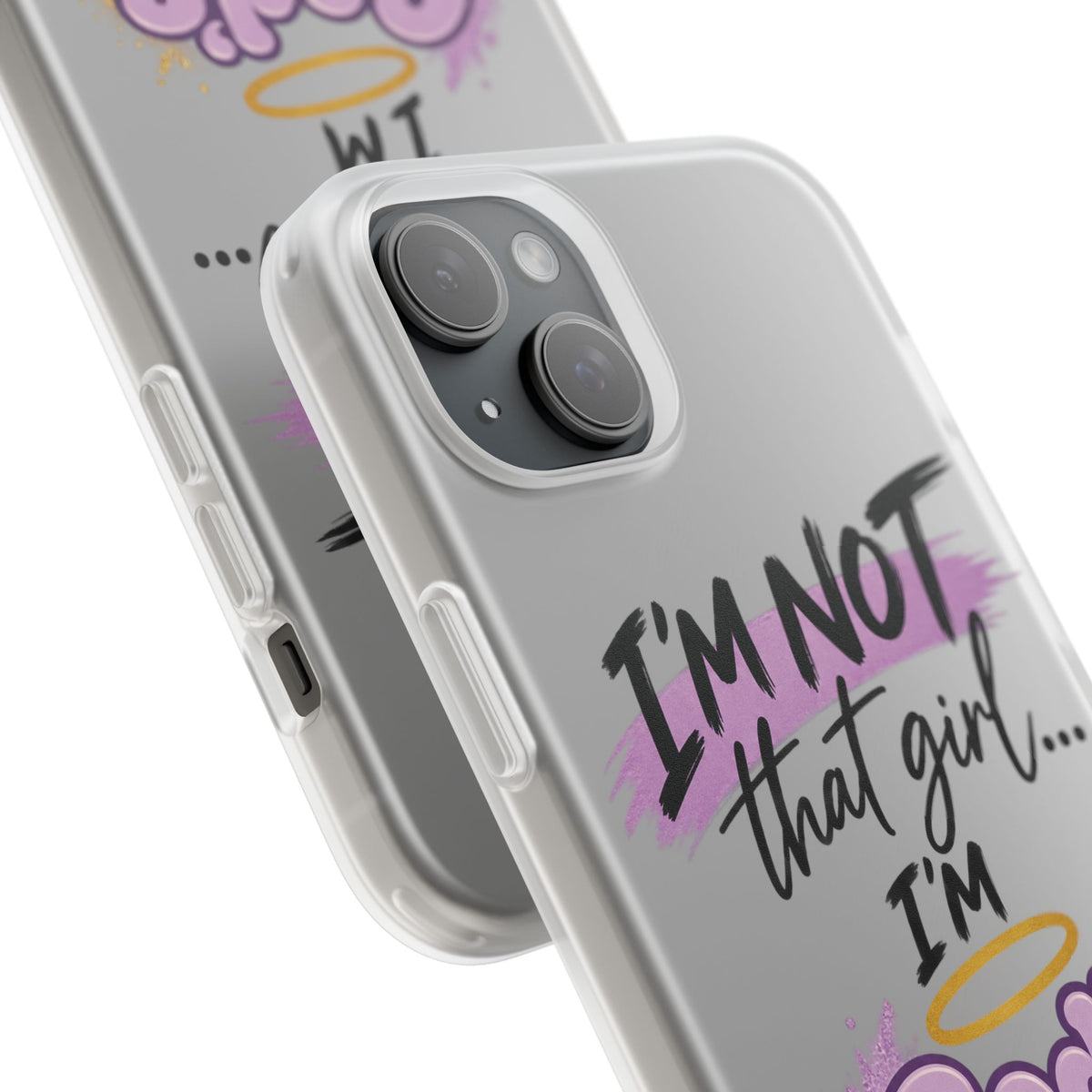 God’s G.U.R.L. Flexi Phone Case – ‘Not That Girl’