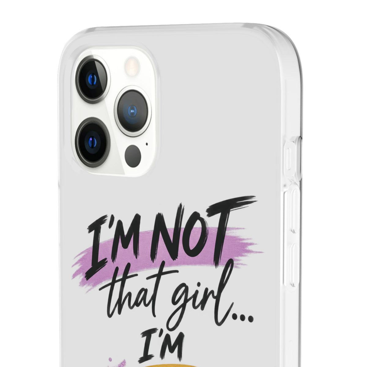 God’s G.U.R.L. Flexi Phone Case – ‘Not That Girl’