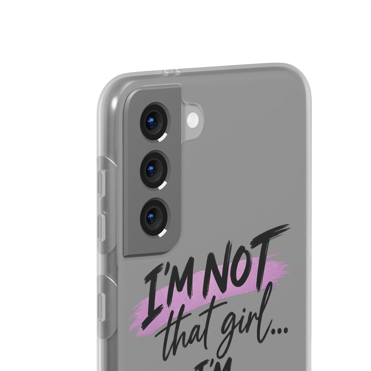 God’s G.U.R.L. Flexi Phone Case – ‘Not That Girl’